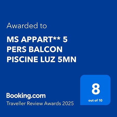 Ms Appart** 5 Pers Balcon Piscine Luz 5Mn Luz-Saint-Sauveur Eksteriør billede